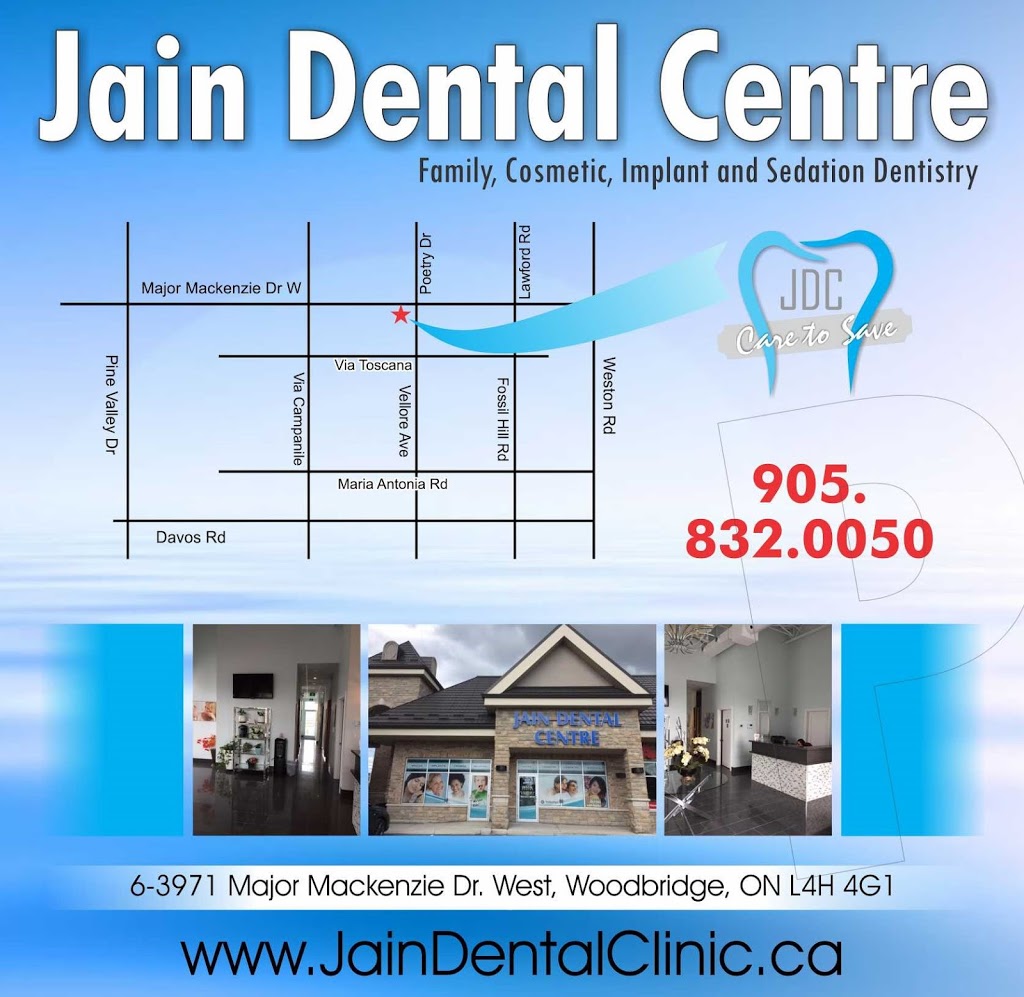 Jain Dental Centre | 3971 Major MacKenzie Dr W #6, Woodbridge, ON L6A 1S1, Canada | Phone: (905) 832-0050