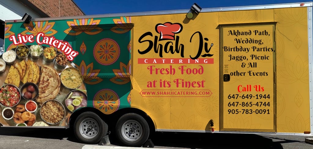 Shah ji catering | 47 Mapleview Ave, Brampton, ON L6R 1M4, Canada | Phone: (647) 649-1944
