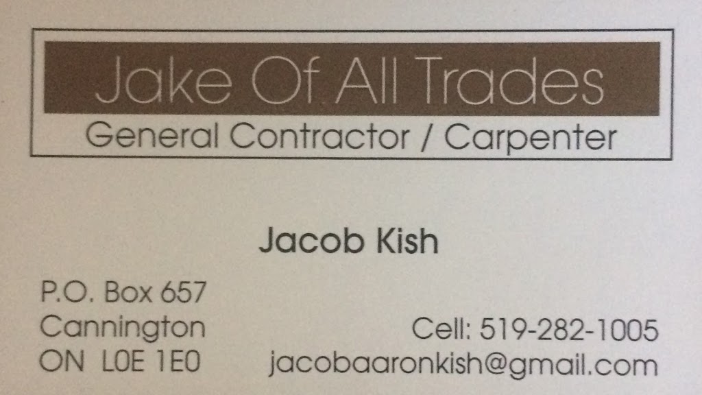 Jake Of All Trades | Cameron St E, Cannington, ON L0E 1E0, Canada | Phone: (519) 282-1005