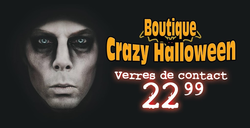 Boutique Crazy Halloween (Saint Eustache) - 686 Boulevard Arthur-Sauvé,  Saint-Eustache, Qc J7R 5A8, Canada