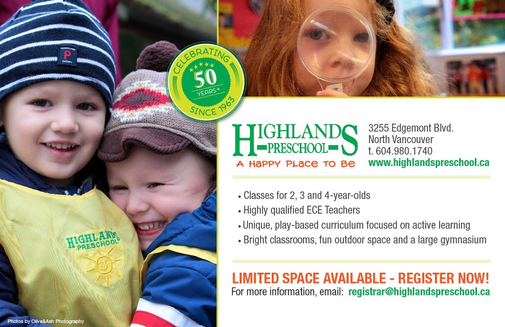 HIGHLANDS EARLY LEARNING CENTRE | 3255 Edgemont Blvd, North Vancouver, BC V7R 2P1, Canada | Phone: (604) 980-1740