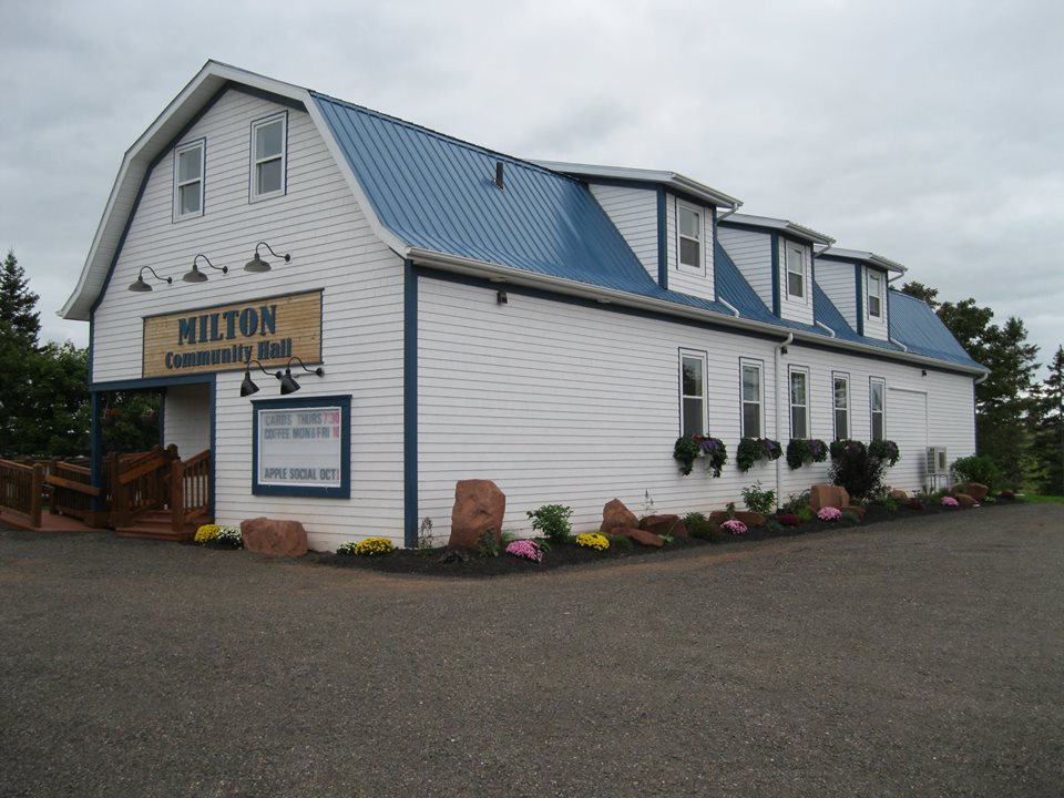 Milton Community Hall | 7 New Glasgow Road Rte 224, North Milton, PE C1E 0S7, Canada | Phone: (902) 566-3154