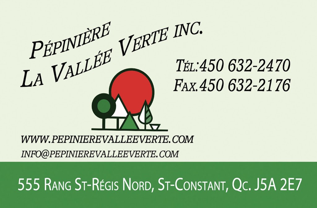 Pépinière La Vallée Verte | 555 Rang Saint-Régis N, Saint-Constant, QC J5A 2E7, Canada | Phone: (450) 632-2470
