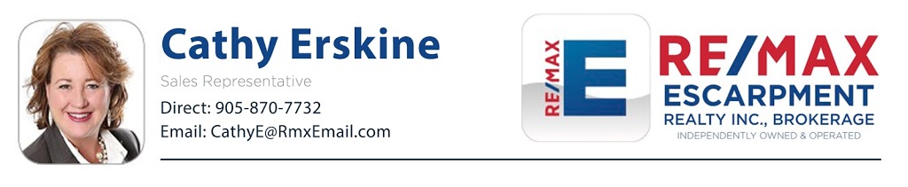 Cathy Erskine - Re/Max Escarpment Realty Inc., Brokerage | 2180 Itabashi Way Unit 4A, Burlington, ON L7M 5A5, Canada | Phone: (905) 870-7732