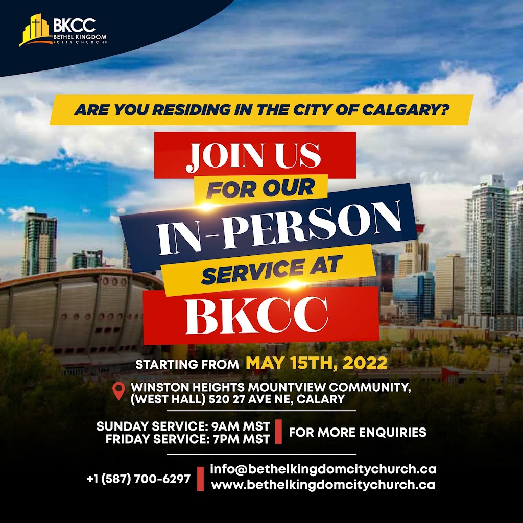 Bethel Kingdom City Church | Community 520, 27 Ave NE, Calgary, AB T2E 2A6, Canada | Phone: (587) 700-6297