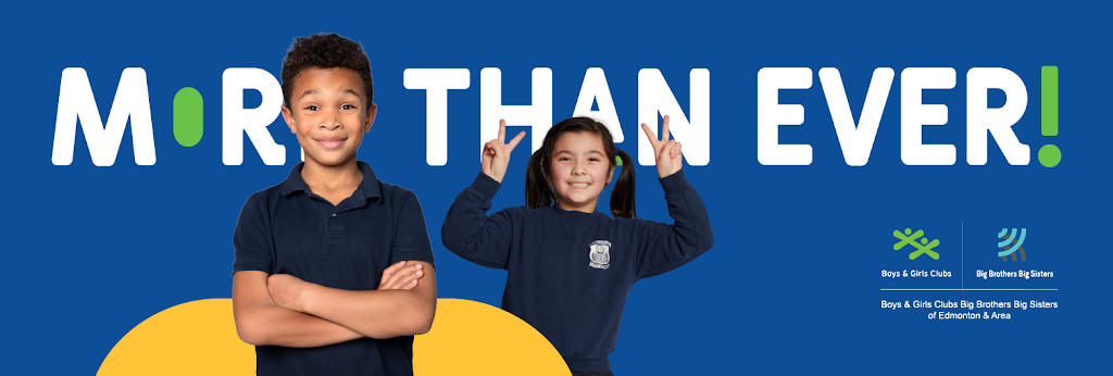 Boys & Girls Clubs Big Brothers Big Sisters Of Edmonton & Area | 10135 89 St NW, Edmonton, AB T5H 1P6, Canada | Phone: (780) 424-8181