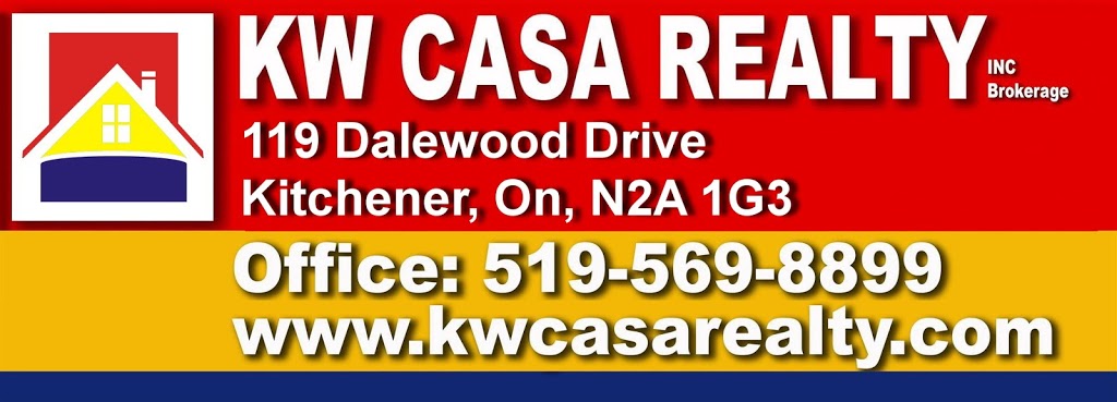 KW Casa Realty Inc. Brokerage | 119 Dalewood Dr, Kitchener, ON N2A 1G3, Canada | Phone: (519) 569-8899