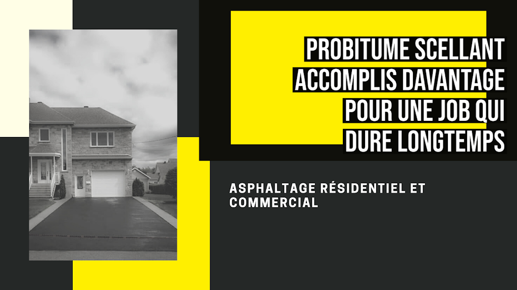 Probitume Scellant | 6 Rang de st-norbert #32, Saint-Norbert-dArthabaska, QC G0P 1B0, Canada | Phone: (819) 350-1126