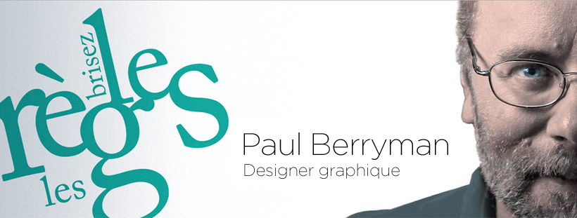 Paul Berryman designer graphique | 730 Rue des Erables, Neuville, QC G0A 2R0, Canada | Phone: (418) 876-3870