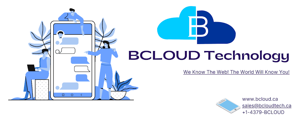 BCLOUD Technology | 12 Sprucewood Rd, Brampton, ON L6Z 0B4, Canada | Phone: (437) 922-5683
