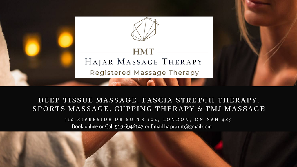 Hajar Massage Therapy (Registered Massage Therapy) | 110 Riverside Dr Suite 104, London, ON N6H 4S5, Canada | Phone: (519) 694-6147