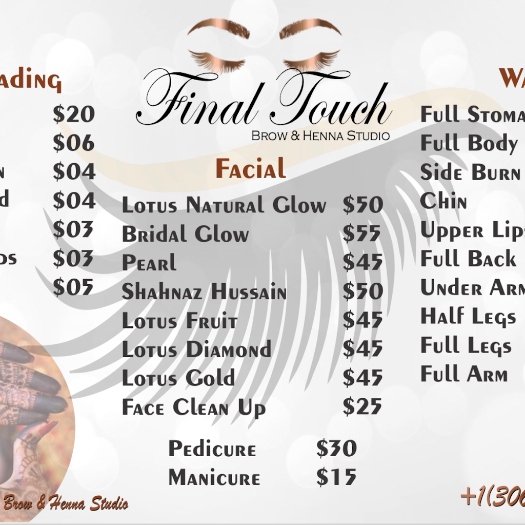 Final Touch Brow & Henna Studio | 4412 Delhaye Way, Regina, SK S4W 0P5, Canada | Phone: (306) 209-0854