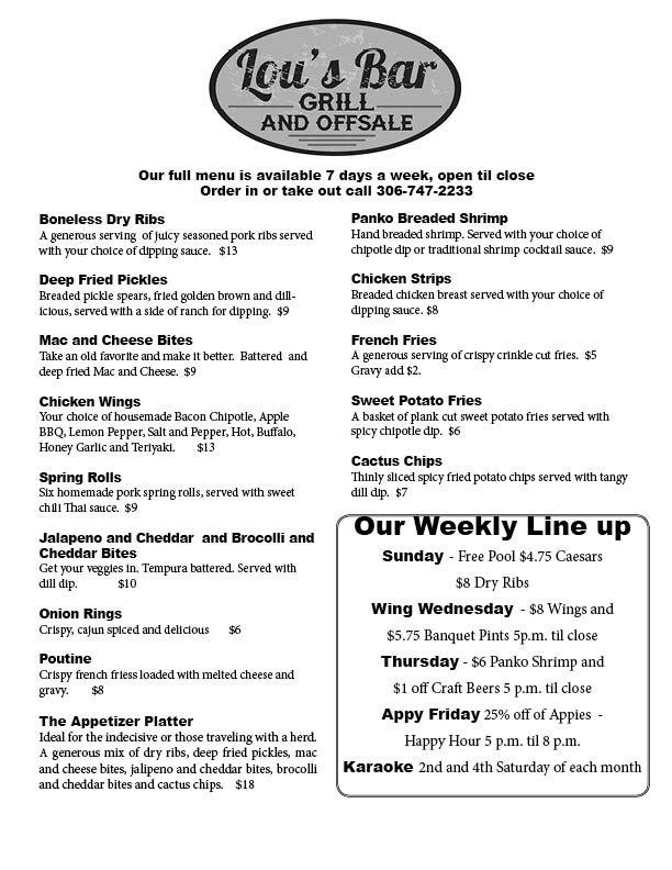 Lous Bar, Grill and Offsale | 2 Main St, Shellbrook, SK S0J 2E0, Canada | Phone: (306) 747-2233
