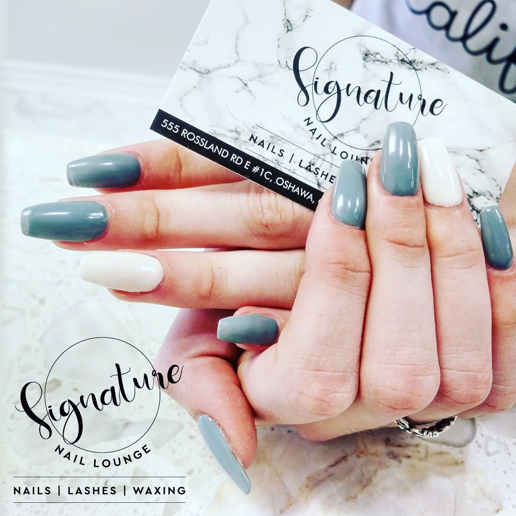 Signature Nail Lounge | 555 Rossland Rd E #1c, Oshawa, ON L1K 1K8, Canada | Phone: (905) 240-5688