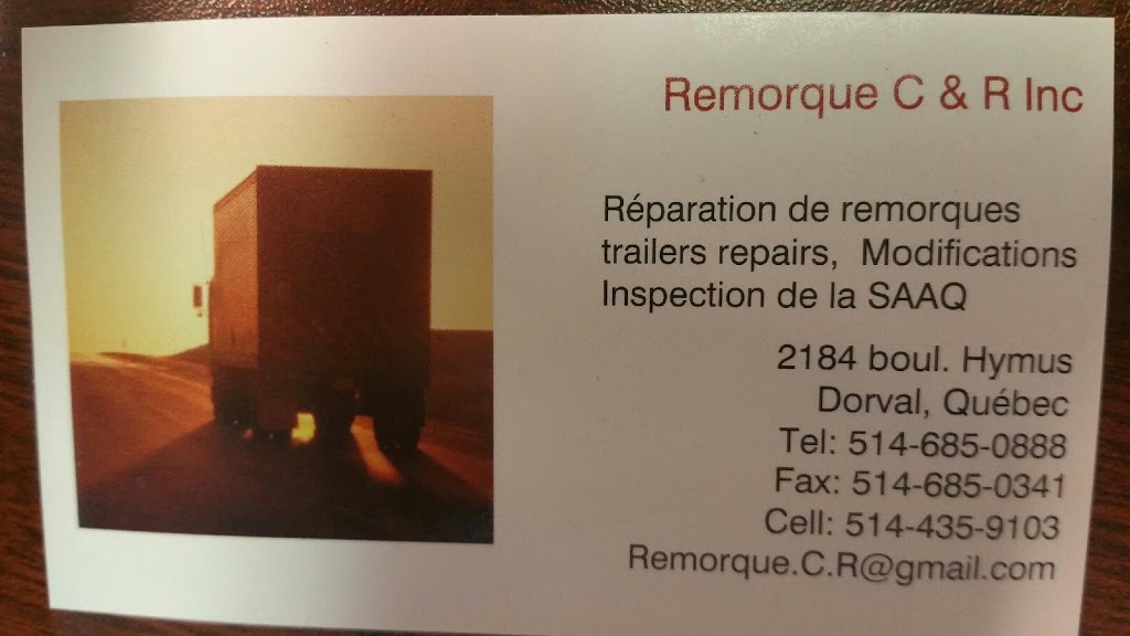 Remorque C & R Inc | 2184 Boul Hymus, Dorval, QC H9P 1J7, Canada | Phone: (514) 685-0888