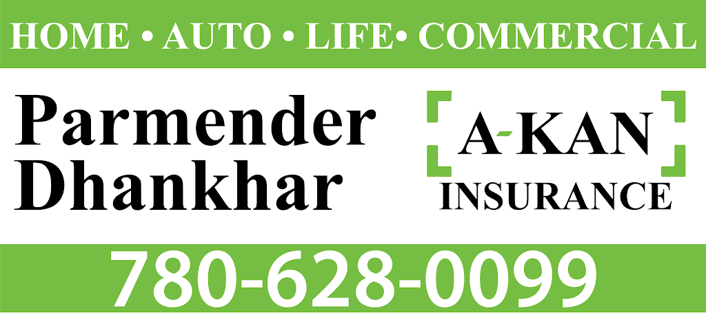 PARMENDER DHANKHAR A-KAN INSURANCE | 9734 51 Ave NW #214, Edmonton, AB T6E 0A6, Canada | Phone: (780) 628-0099