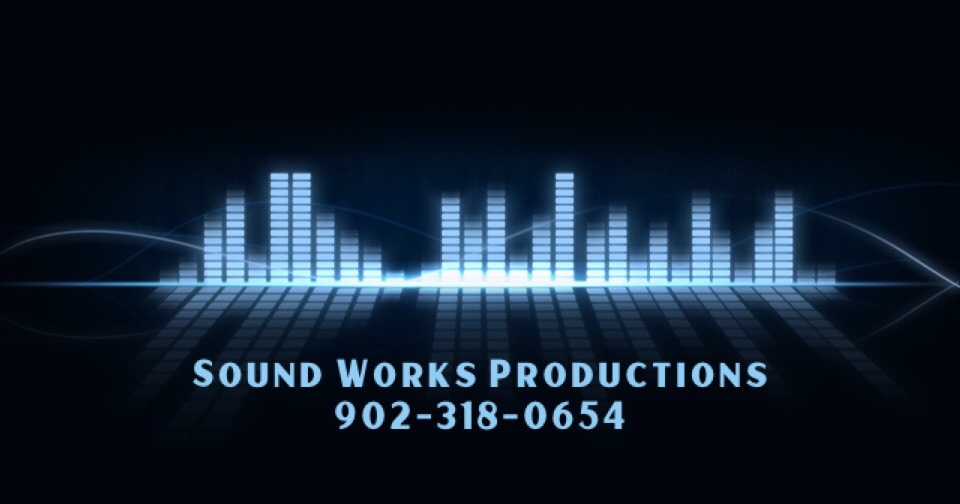 Sound Works Productions | 1009 Hill Rd, Antigonish, NS B2G 0B4, Canada | Phone: (902) 318-0654