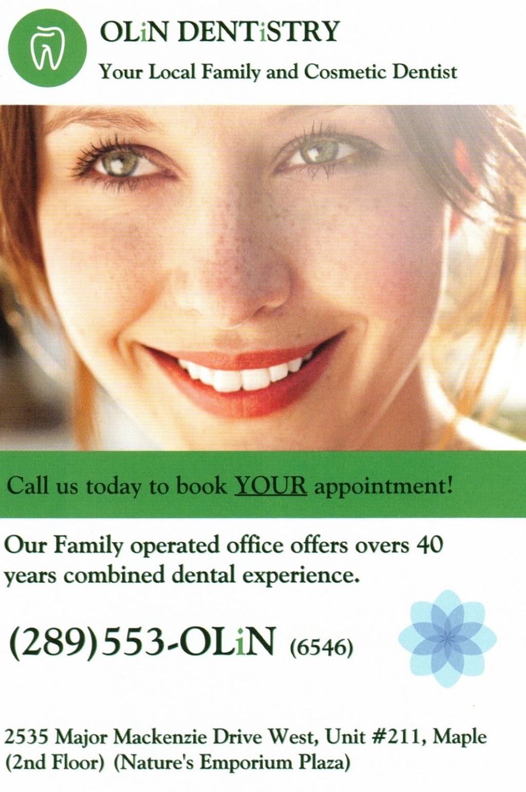 OLiN DENTiSTRY | 2535 Major MacKenzie Dr W unit #211, Maple, ON L6A 1C6, Canada | Phone: (289) 553-6546