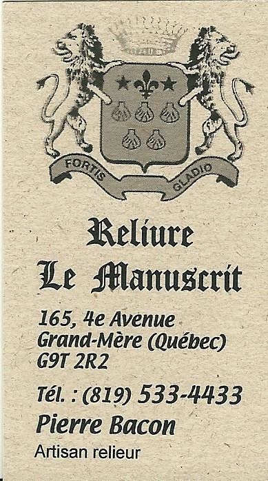 Reliure Le Manuscrit | 747 5e Avenue, Shawinigan, QC G9T 2M8, Canada | Phone: (819) 533-4433
