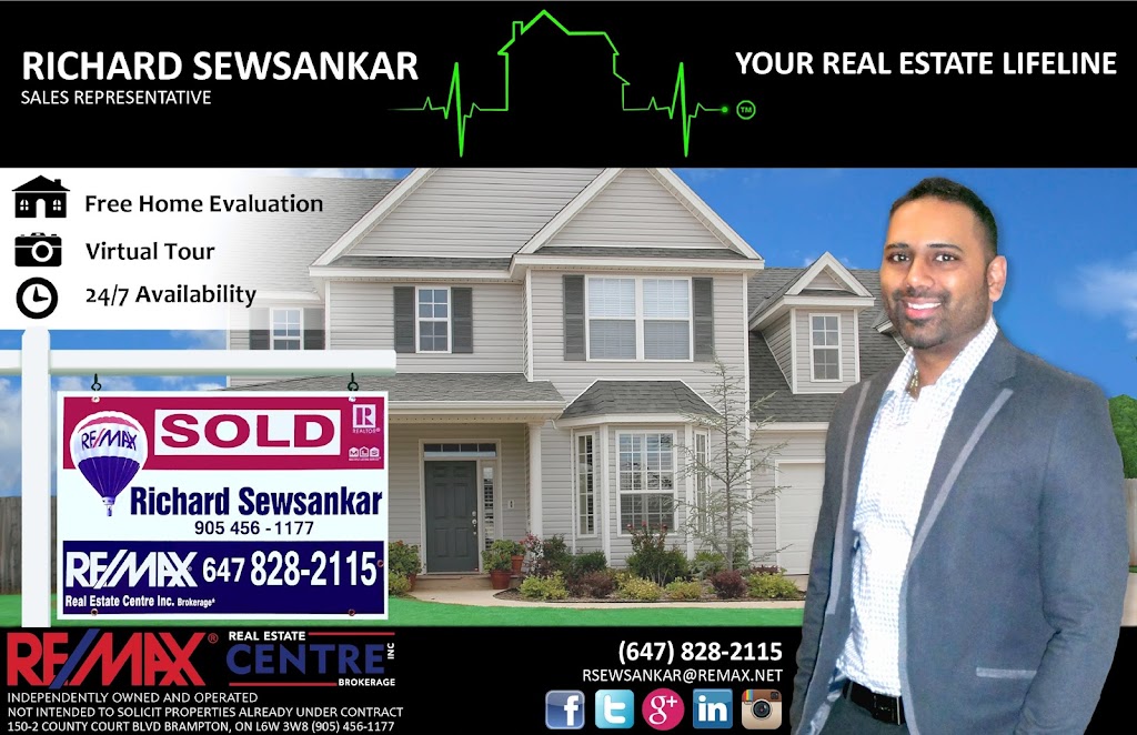 Richard Sewsankar - Re/Max Real Estate Centre Inc., Brokerage | 150, 2, County Ct Blvd, Brampton, ON L6W 3W8, Canada | Phone: (647) 828-2115