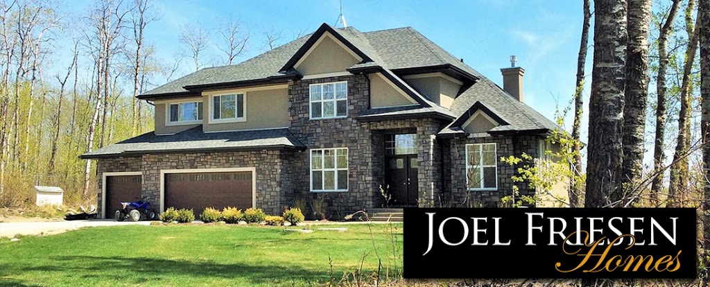 Joel Friesen Homes | 50102, Range Rd 241, Leduc County, AB T4X 0M8, Canada | Phone: (780) 490-6435