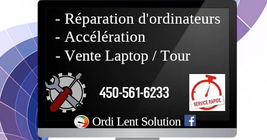 Ordi Lent Solution | 461 Rue Nollin, Sorel-Tracy, QC J3P 7W2, Canada | Phone: (450) 561-6233