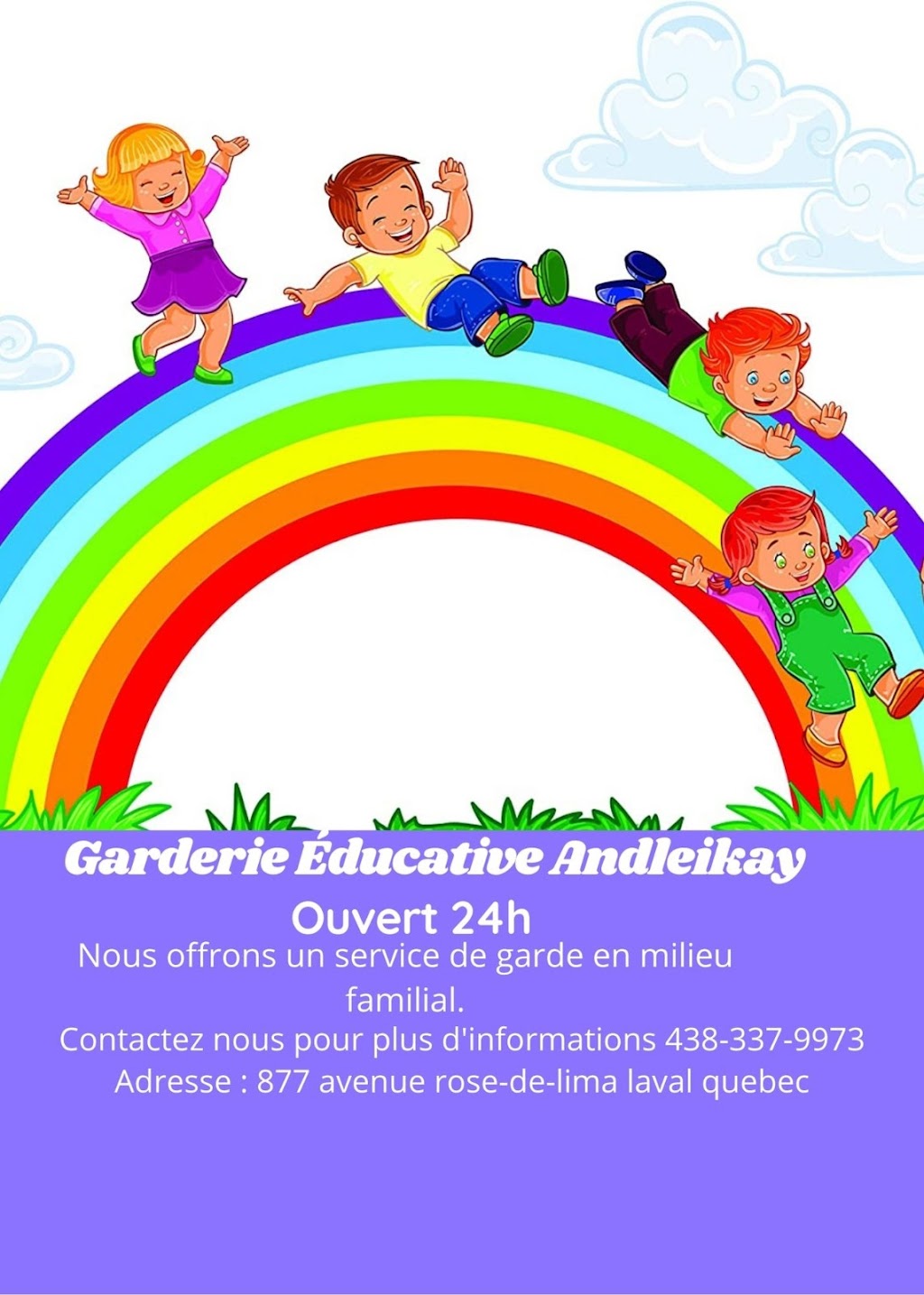 AndleiKay Garderie 24hres (Halte Garderie, service de garde) | 877 Av. Rose-de-Lima, Laval, QC H7E 2S4, Canada | Phone: (514) 550-4318