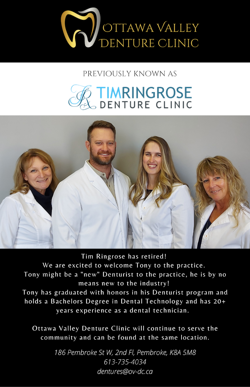 Tim Ringrose Denture Clinic | 186 Pembroke St W 2nd Fl, Pembroke, ON K8A 5M8, Canada | Phone: (613) 735-4034