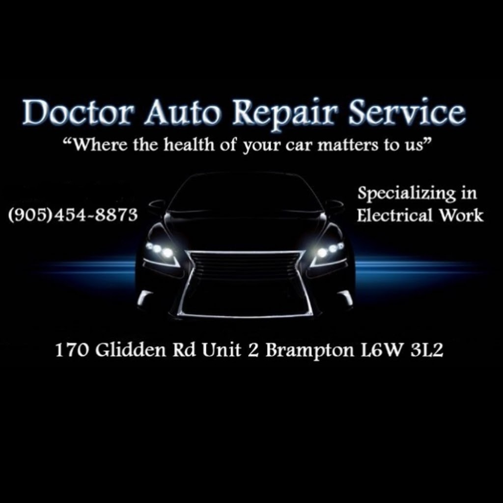 Doctor Auto Repair Services | 170 Glidden Rd Unit 2, Brampton, ON L6W 3L2, Canada | Phone: (905) 454-8873