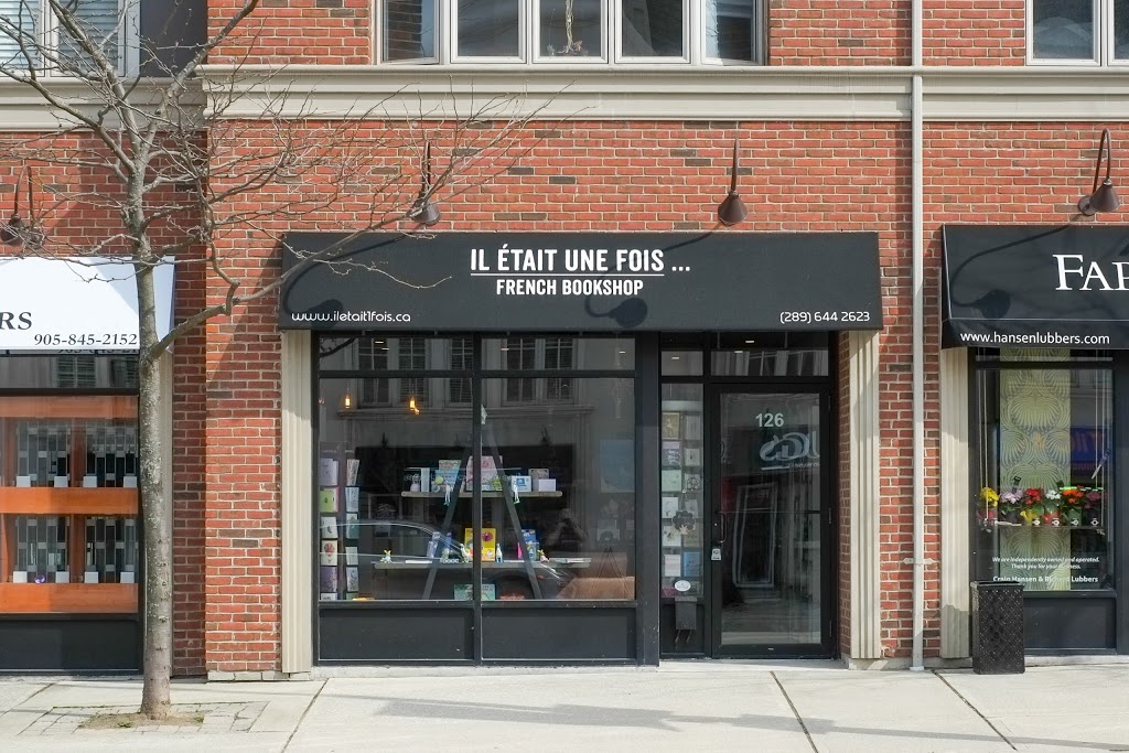 Il était une fois | 126 Lakeshore Rd W, Oakville, ON L6K 1E3, Canada | Phone: (289) 644-2623