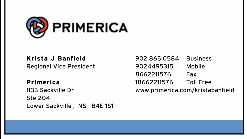 Primerica | 833 Sackville Dr Suite 204, Lower Sackville, NS B4E 1S1, Canada | Phone: (902) 865-0584