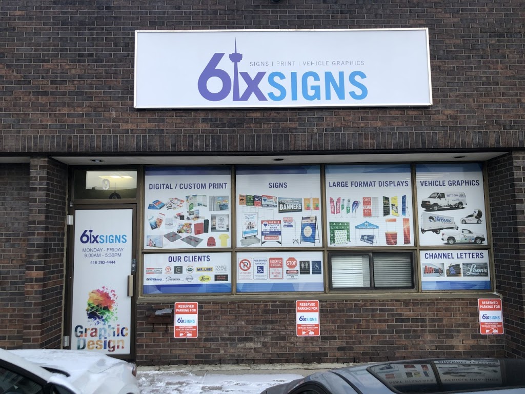 6ix Signs Ltd. | store | 120 Milner Ave #9, Scarborough, ON M1S 3R2, Canada | 4162924444 OR +1 416-292-4444