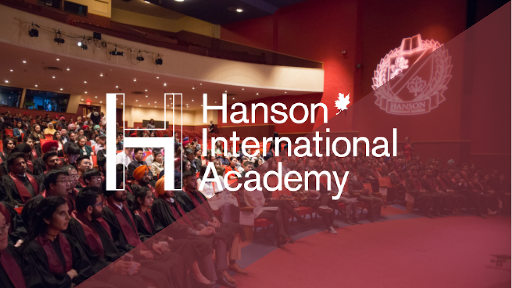 Hanson International Academy - Vancouver | 810 Quayside Dr #218, New Westminster, BC V3M 6B9, Canada | Phone: (604) 553-2835