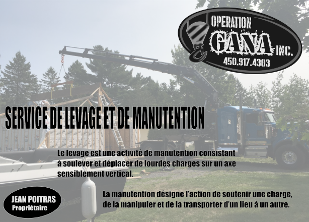 Levage Opération Gana inc. | 232 Rue Marcel, Saint-Gabriel-de-Brandon, QC J0K 2N0, Canada | Phone: (450) 917-4303