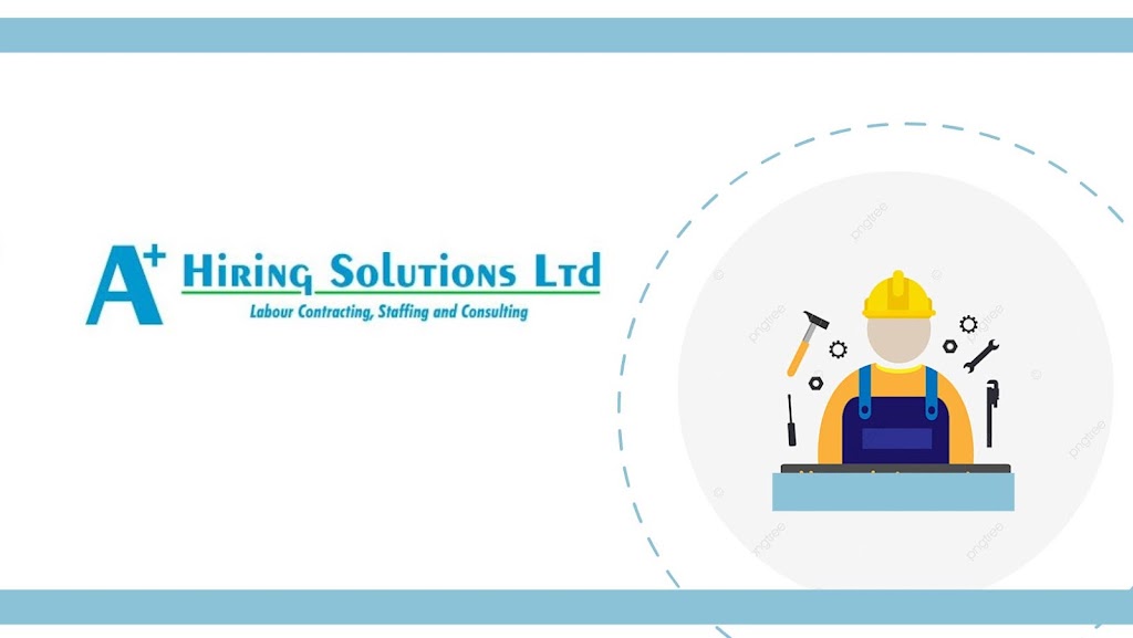 A + Hiring Solutions Ltd. | 6410 Hargitt St, Abbotsford, BC V3G 1M8, Canada | Phone: (778) 212-2302
