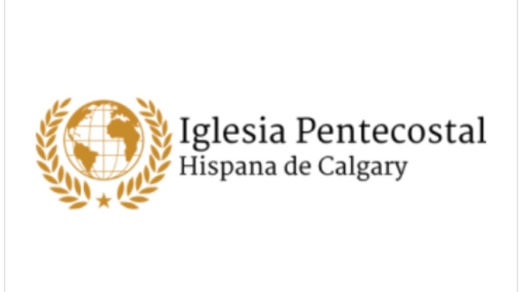 Iglesia Pentecostal Hispana de Calgary | 3109 34 Ave SE, Calgary, AB T2B 2M6, Canada | Phone: (587) 999-0915
