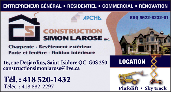 Construction Simon Larose Inc | 2124 Rte du Président-Kennedy, Saint-Isidore, QC G0S 2S0, Canada | Phone: (418) 520-1432