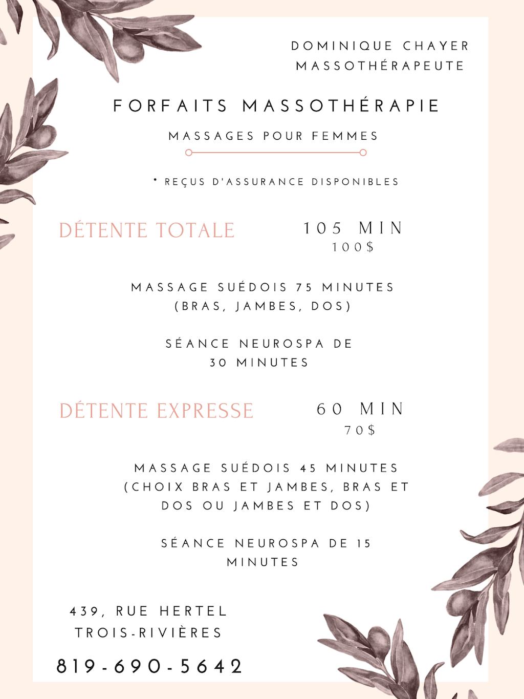 Massothérapie Dominique Chayer | 439 Rue Hertel, Trois-Rivières, QC G9A 1G5, Canada | Phone: (819) 690-5642
