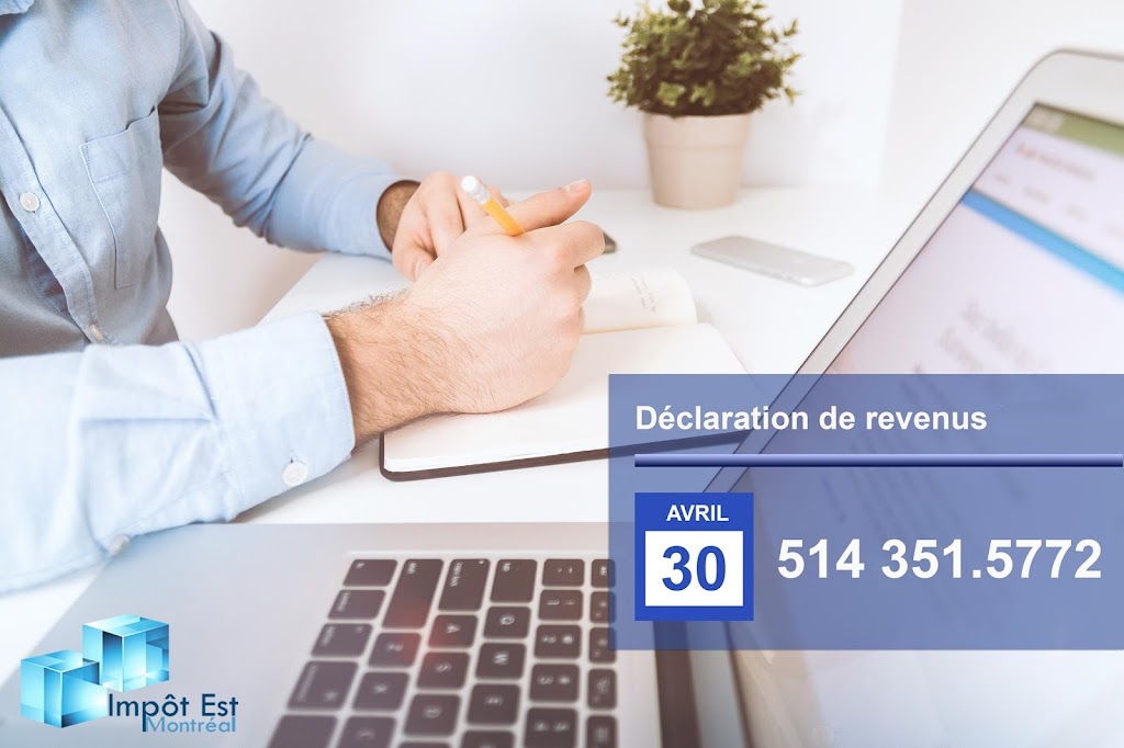 Impôt-Est-De-Montréal | 2720 Rue Honoré-Beaugrand, Montréal, QC H1L 5Y3, Canada | Phone: (514) 351-5772