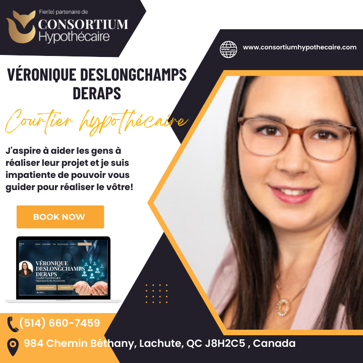 Véronique Deslongchamps Deraps | Courtier Hypothécaire | 984 Chem. Béthany, Lachute, QC J8H 2C5, Canada | Phone: (514) 660-7459