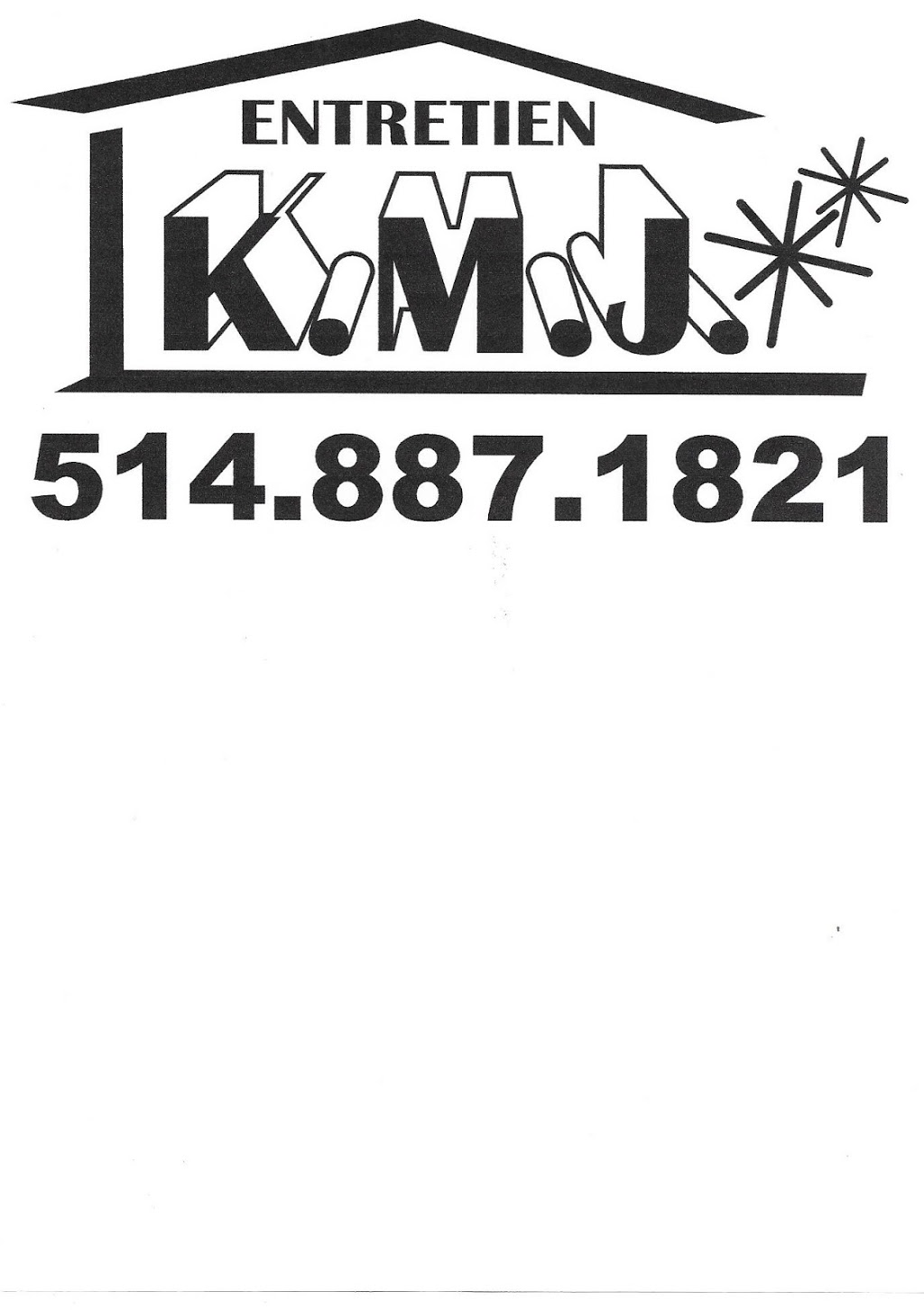 Entretrien KMJ | 7520 Rue des Perce Neige, Saint-Hubert, QC J3Y 0A3, Canada | Phone: (514) 887-1821