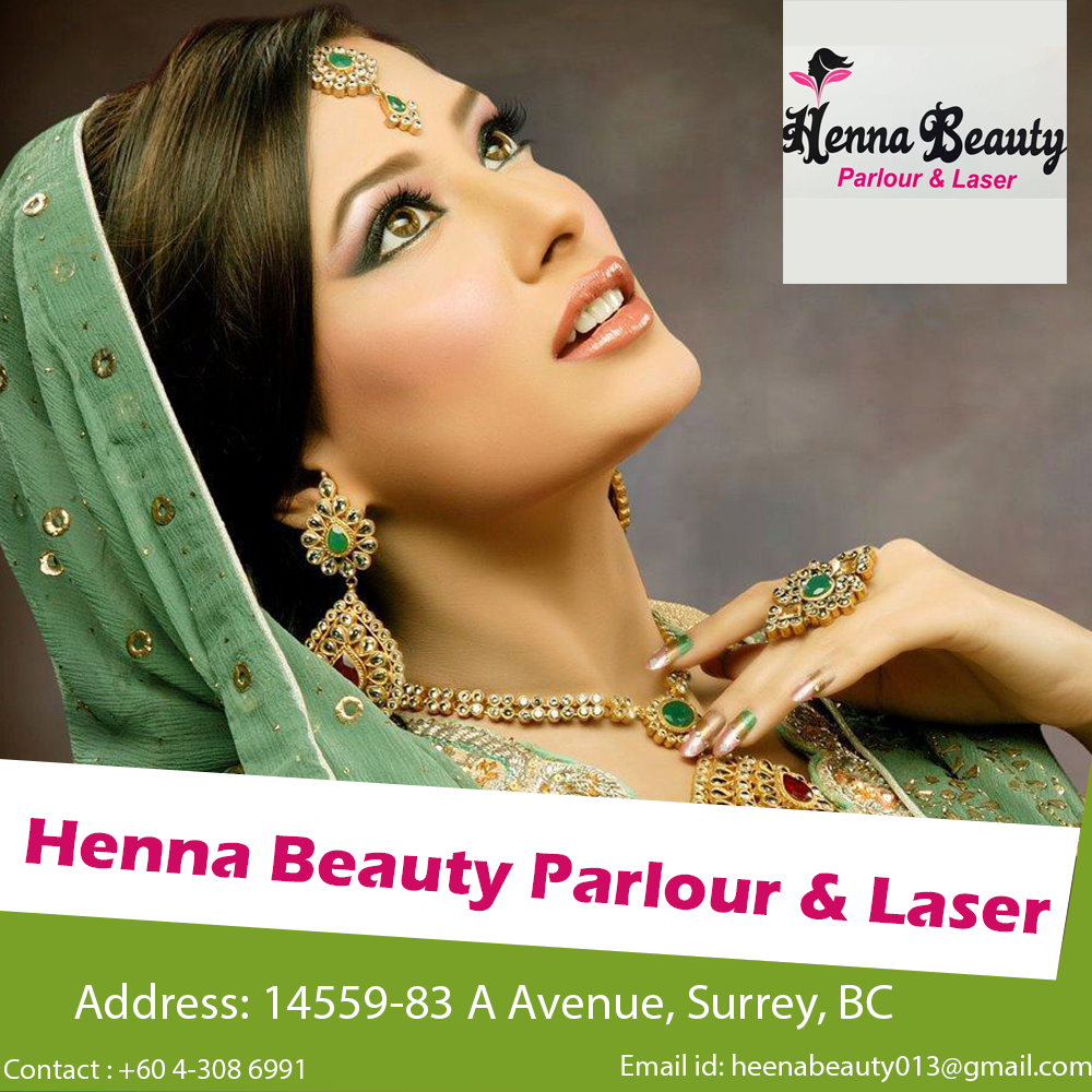 Henna Beauty Parlour & Laser | 14559 83a Ave, Surrey, BC V3S 0N3, Canada | Phone: (604) 318-6991