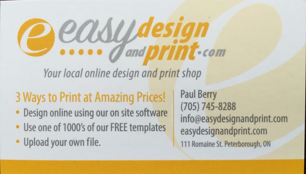 EasyDesignandPrint.com | 111 Romaine St, Peterborough, ON K9J 2C1, Canada | Phone: (705) 745-8288