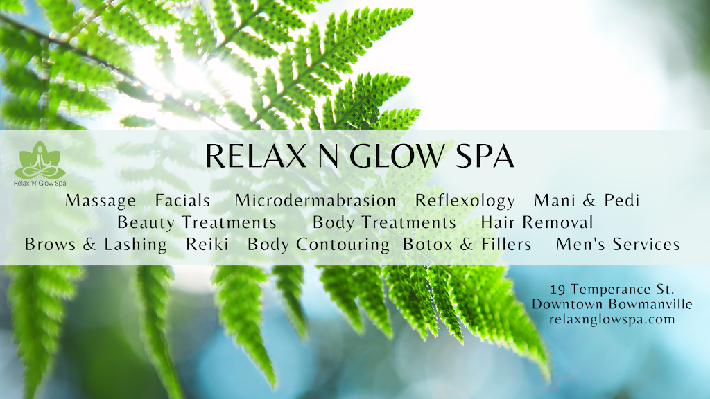 Relax N Glow Spa | 19 Temperance St, Bowmanville, ON L1C 1N1, Canada | Phone: (905) 442-8772