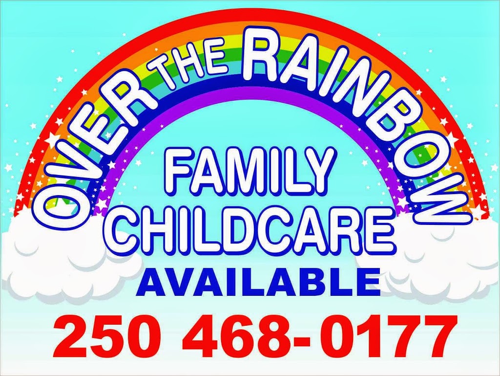 Over The Rainbow FCC | 1747 NW Bay Rd, Nanoose Bay, BC V9P 9C4, Canada | Phone: (250) 468-0177