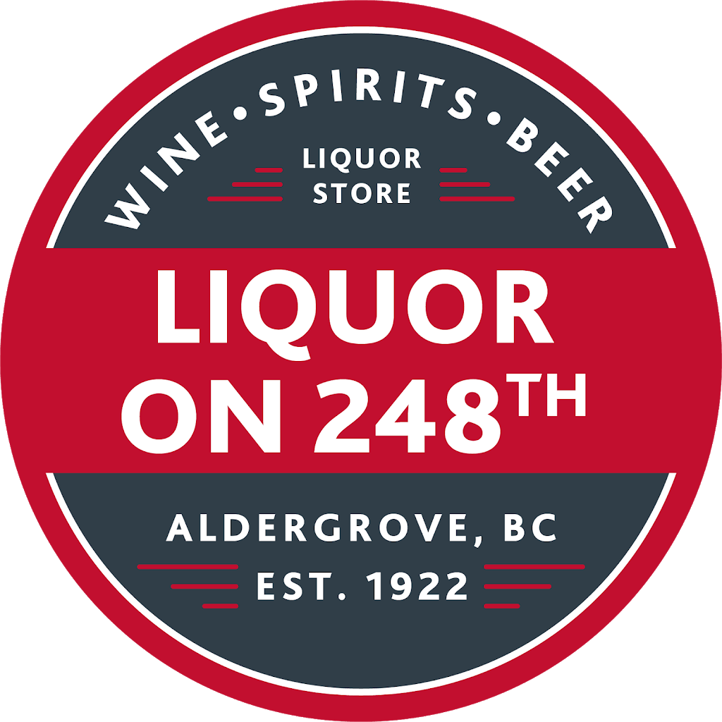 Liquor on 248th | 3650B 248 St, Aldergrove, BC V4W 1X7, Canada | Phone: (604) 409-4880
