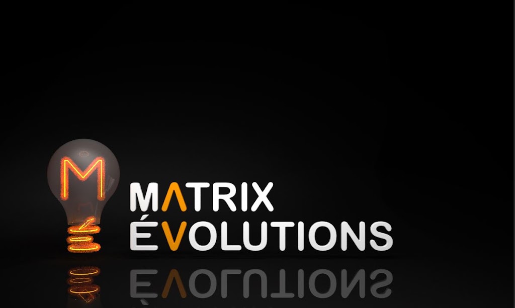 Matrix Evolutions | 1635 Rue Saint-Denis, Sorel-Tracy, QC J3R 2A8, Canada | Phone: (450) 517-3131
