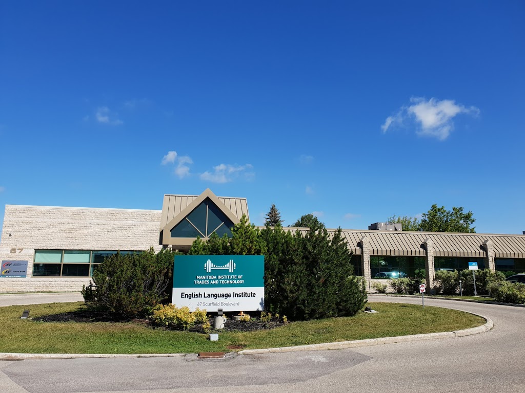 Manitoba Institute of Trades and Technology English Language Ins | 67 Scurfield Blvd, Winnipeg, MB R3Y 1G4, Canada | Phone: (204) 989-7740