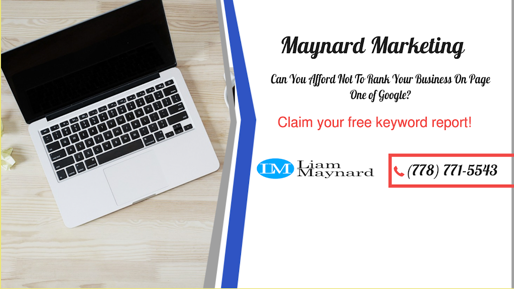 Maynard Marketing | 130-1959 152 St Suite # 516, Surrey, BC V4A 0C4, Canada | Phone: (778) 771-5543