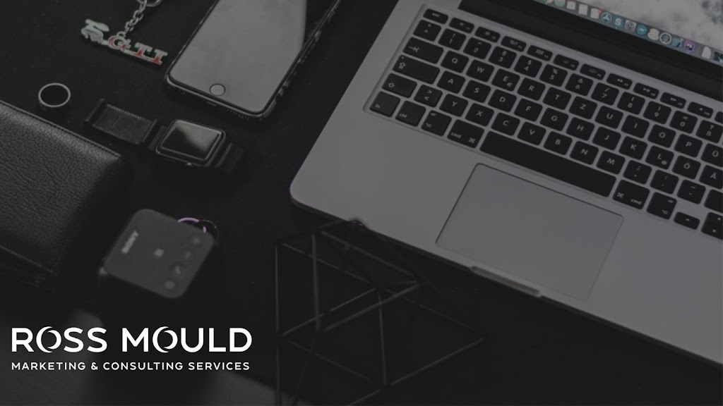 Ross Mould Marketing & Consulting Services | 35 Lambert St, Hamilton, ON L8V 4N6, Canada | Phone: (289) 203-9556